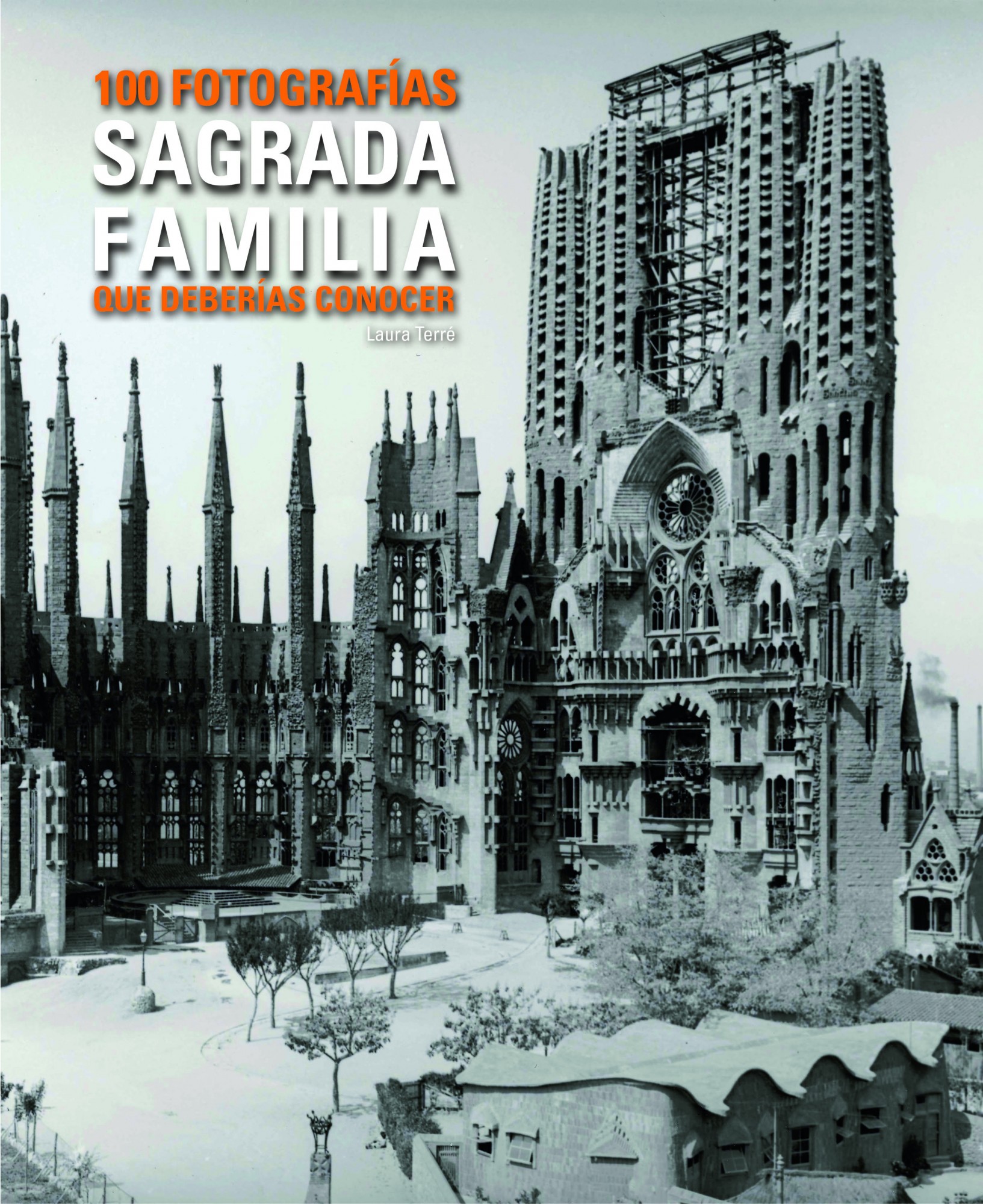 Sagrada Família 100 fotografías que deberías conocer.