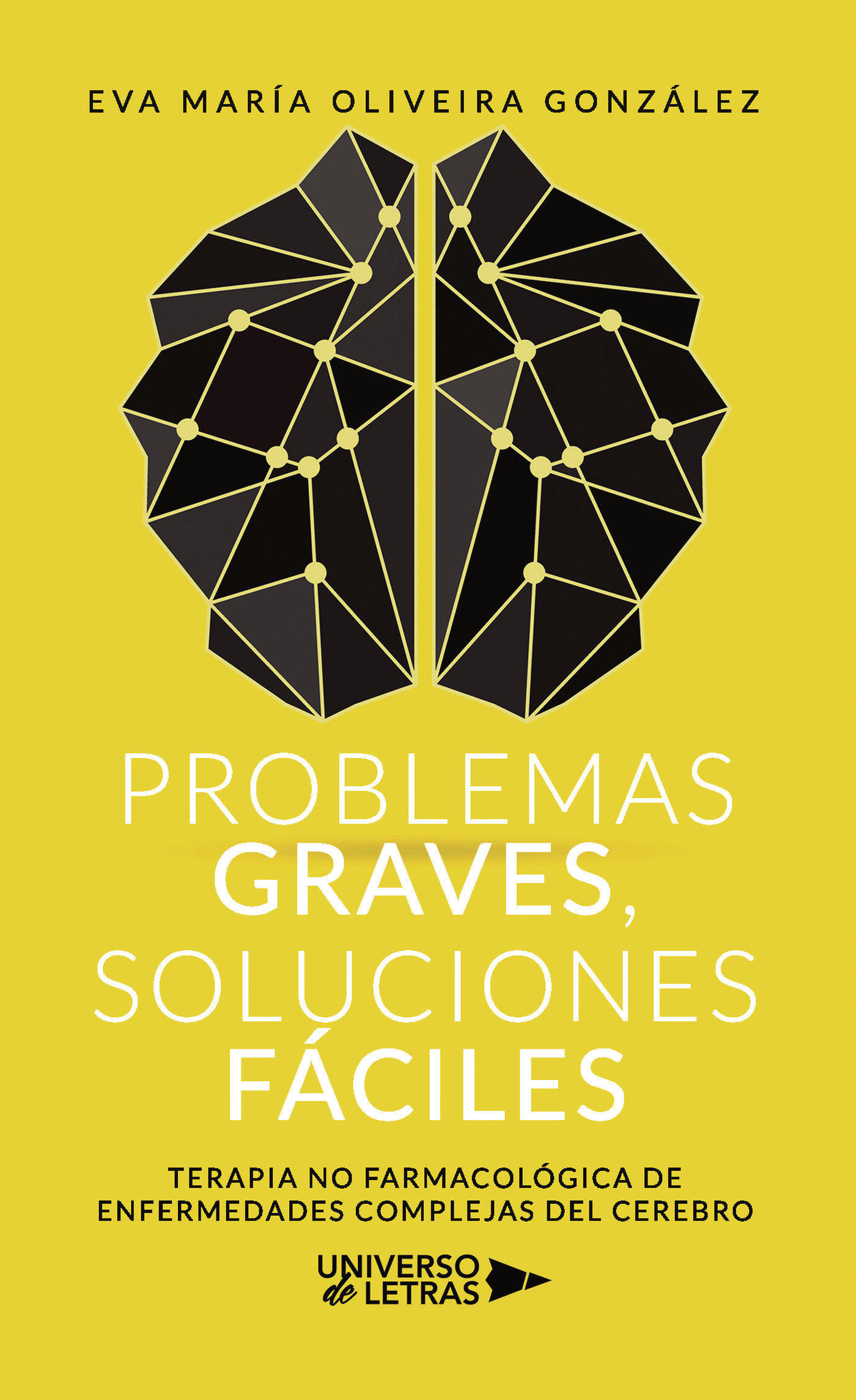Problemas graves, soluciones fáciles