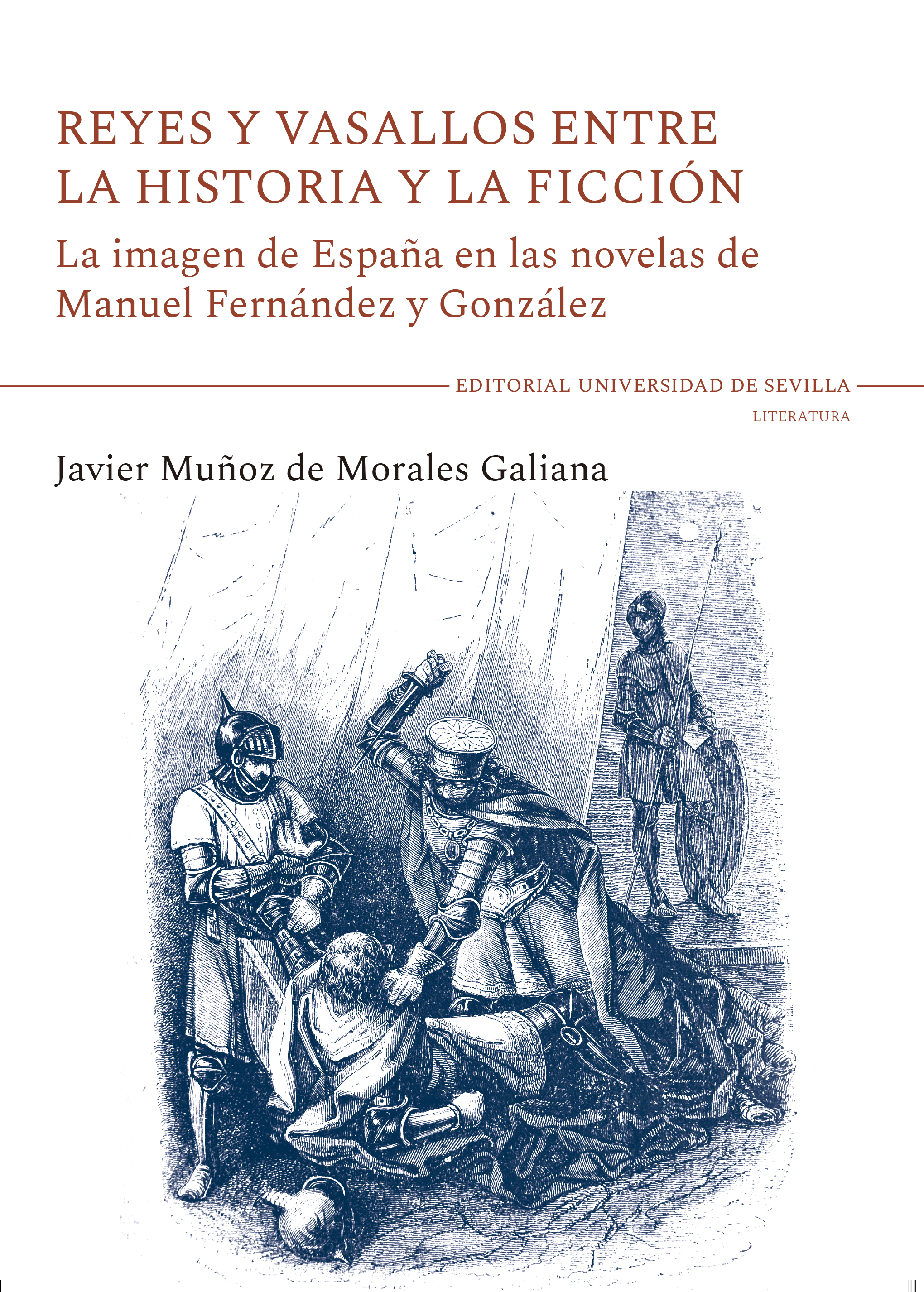 Reyes y vasallos entre la historia y la ficción