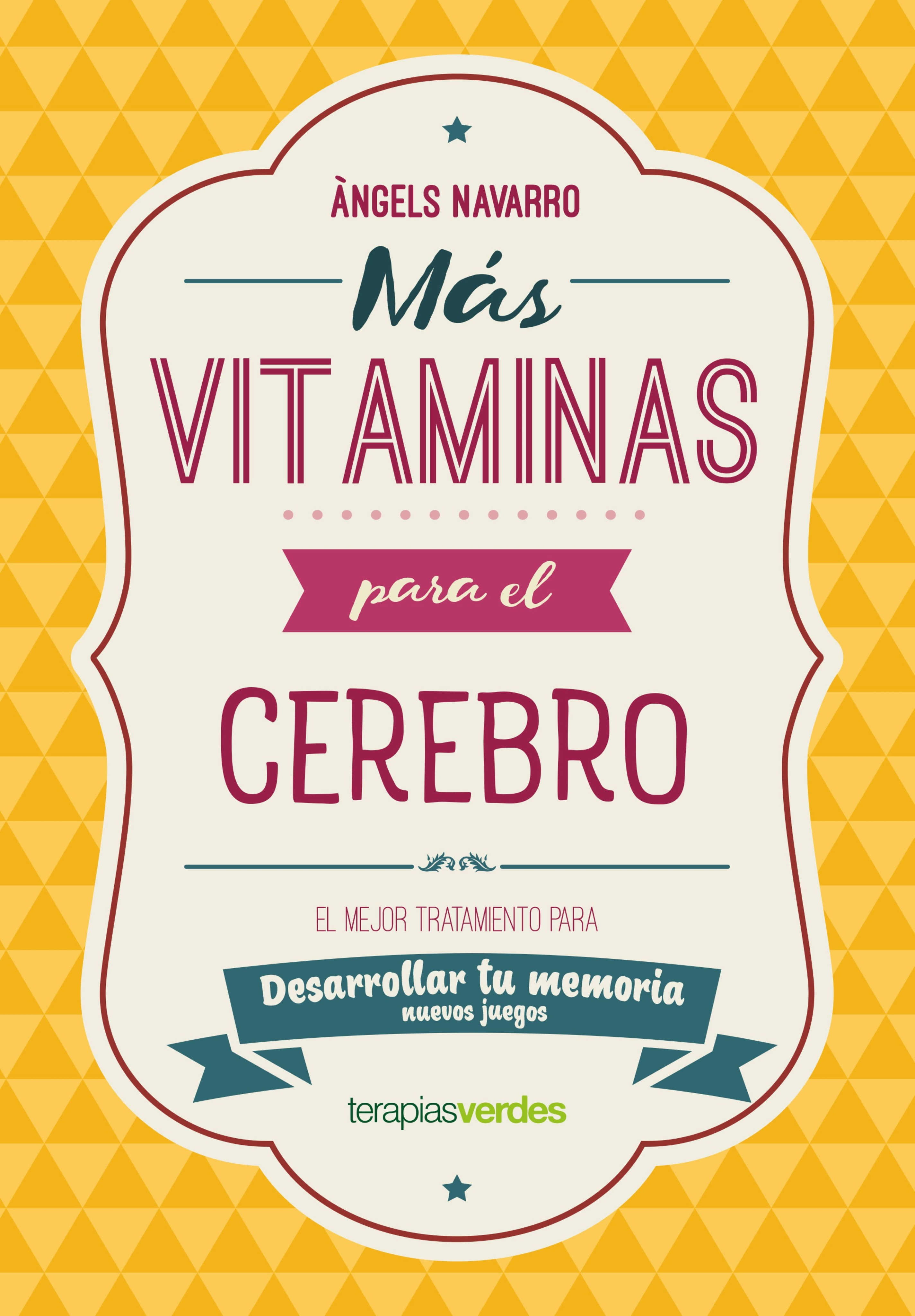 Más vitamina para el cerebro: Desarrollar tu memoria