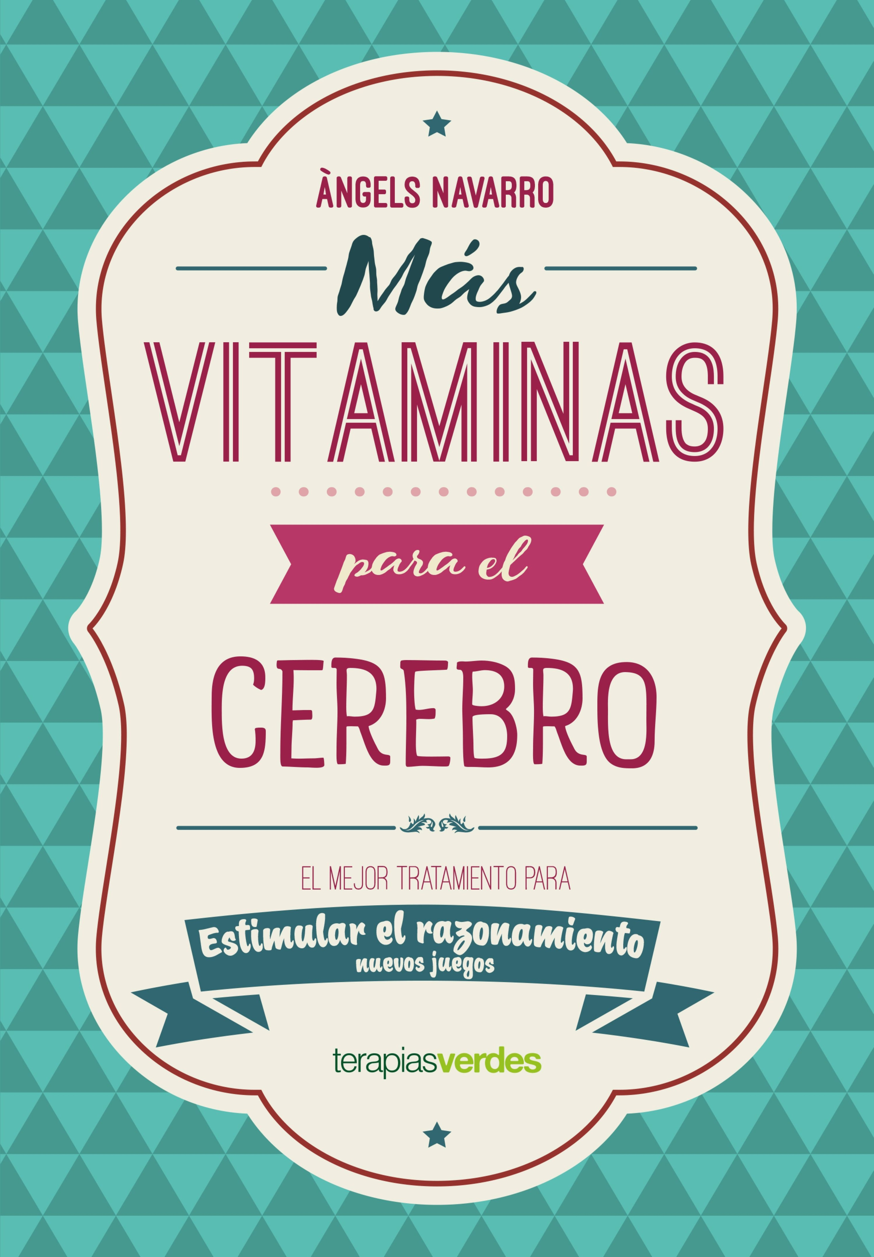 Más vitamina para el cerebro: Estimular el razonamiento