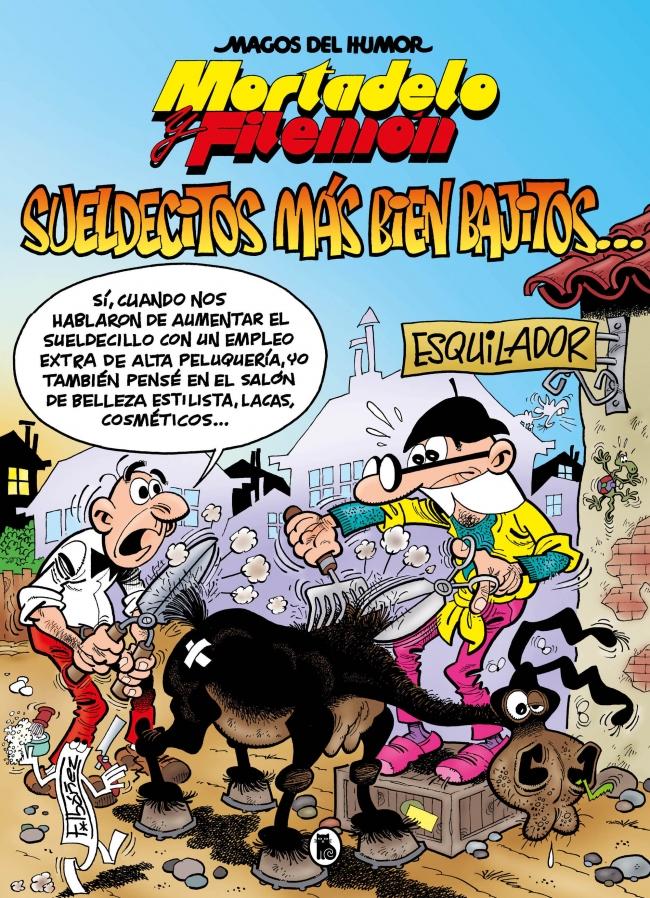 Mortadelo y Filemón. Sueldecitos más bien bajitos... (Magos del Humor 178)