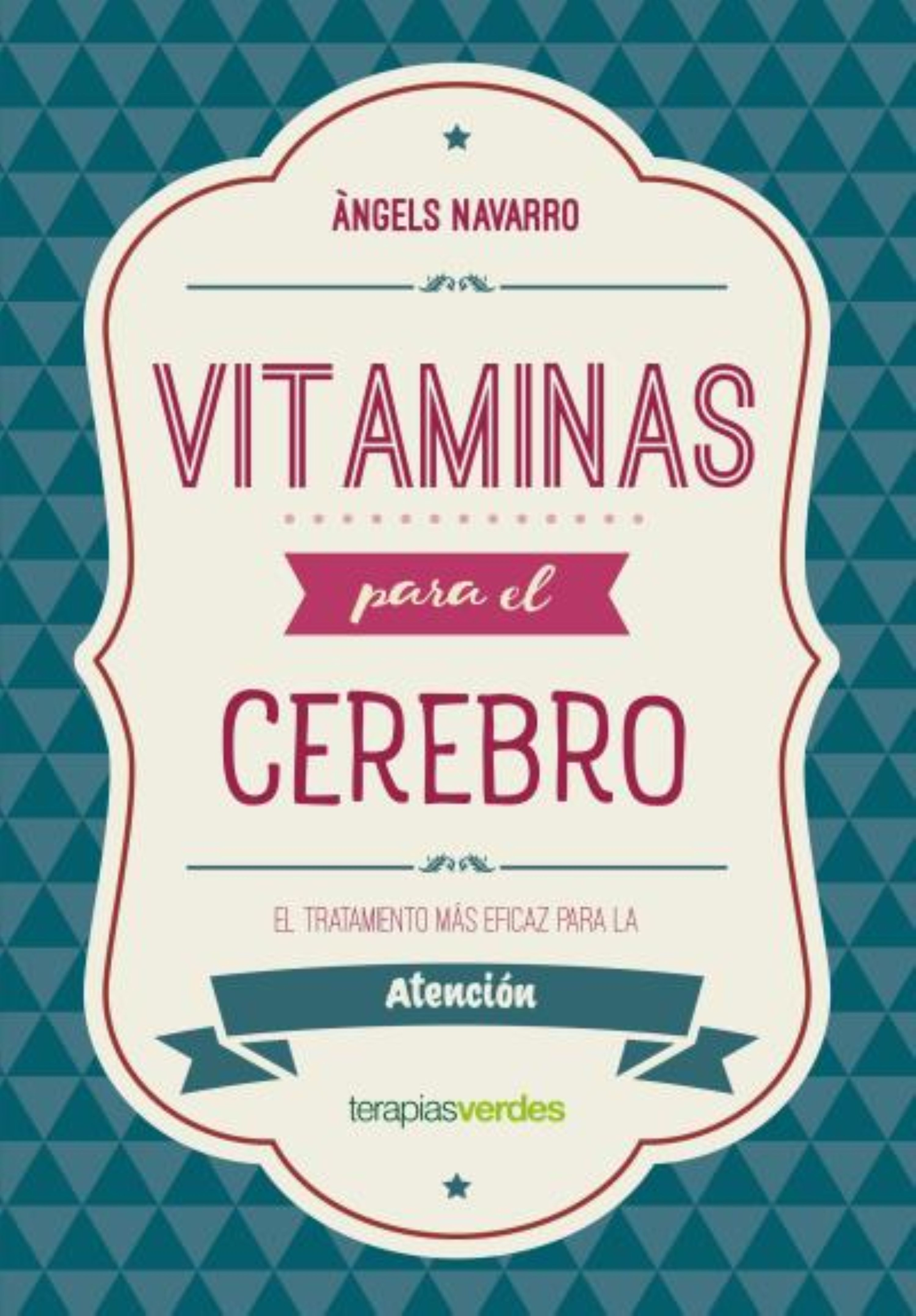 Vitaminas para el cerebro: Atención