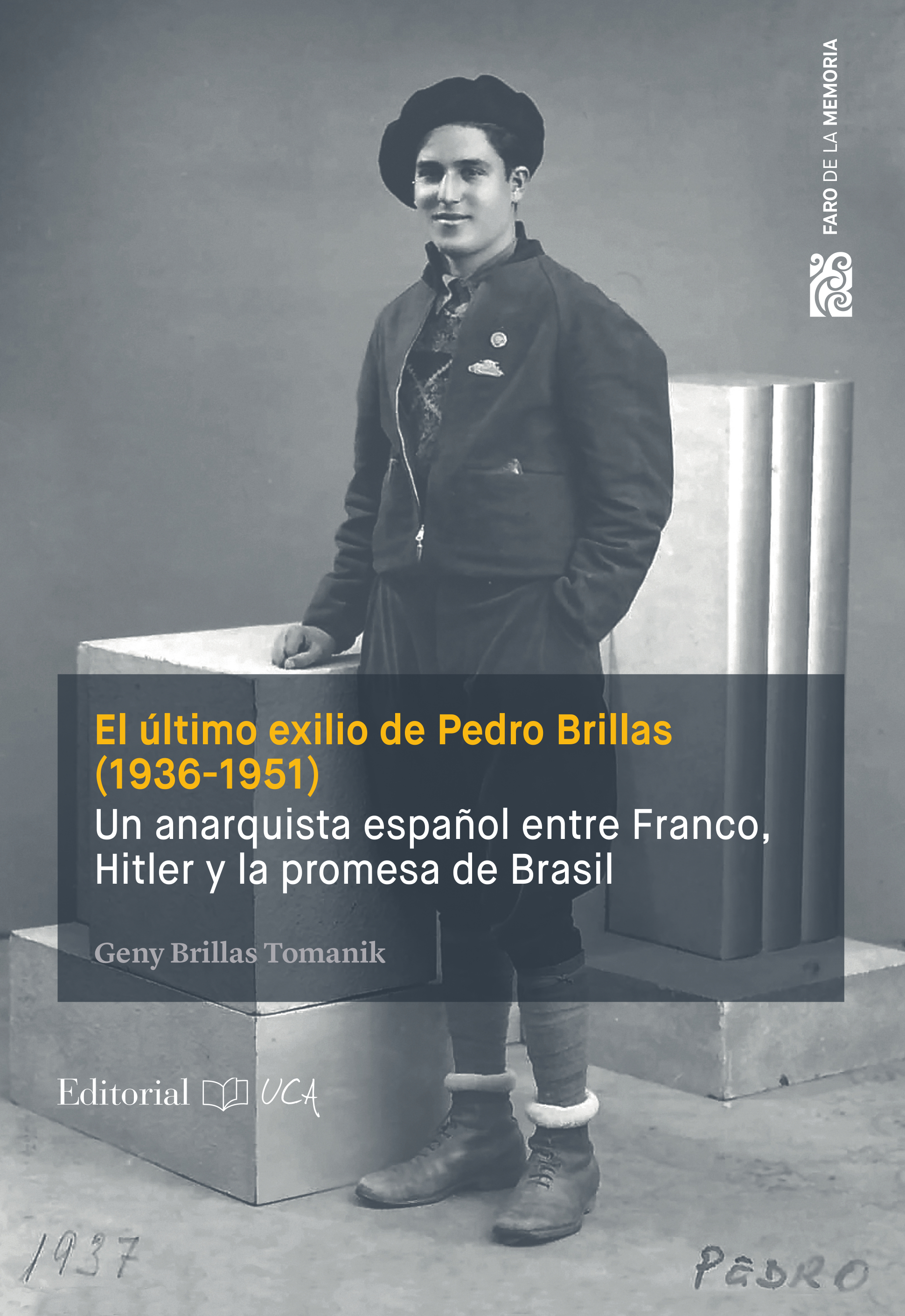 El último exilio de Pedro Brillas (1936-1951)
