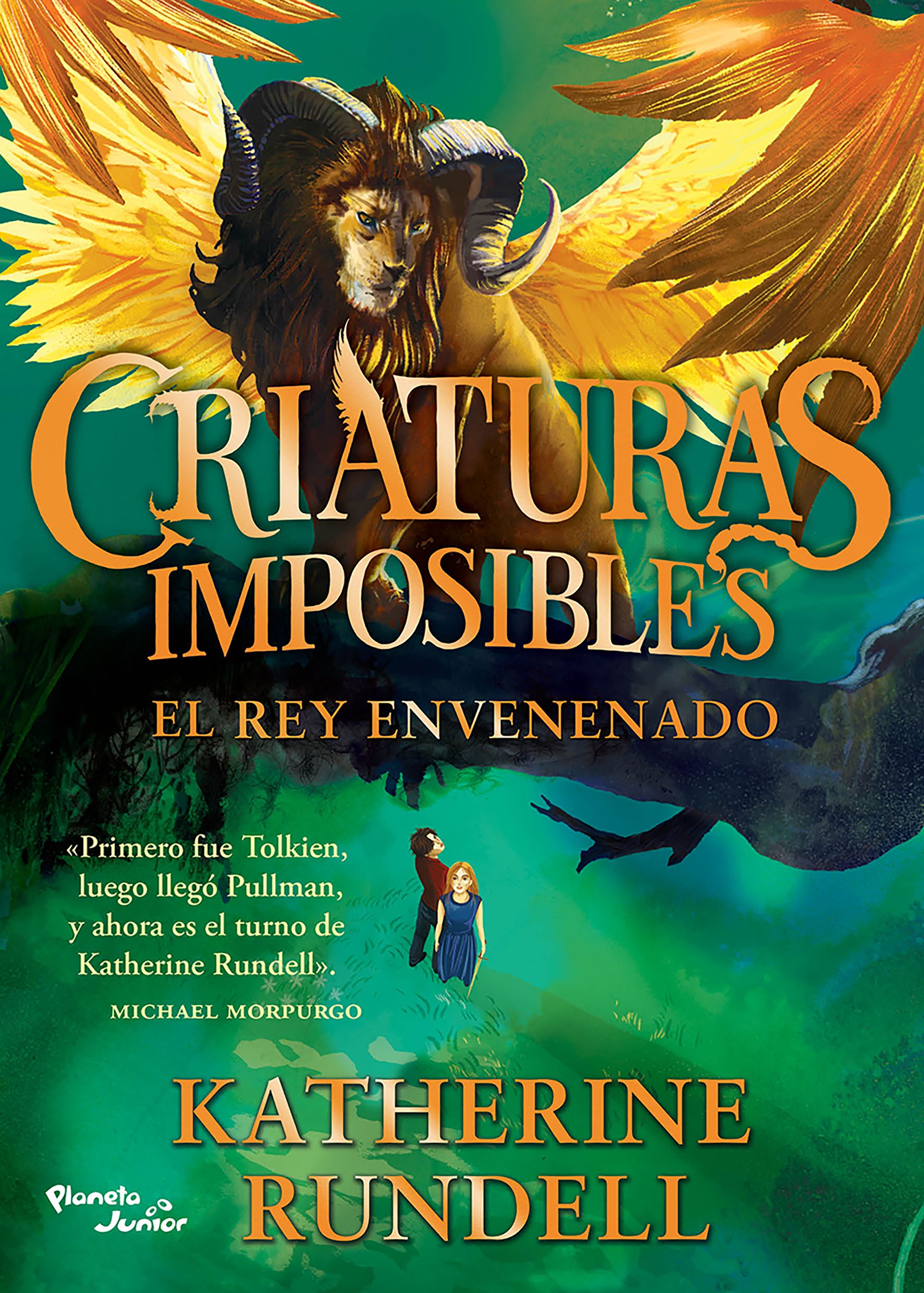 Criaturas imposibles 2. El rey envenenado
