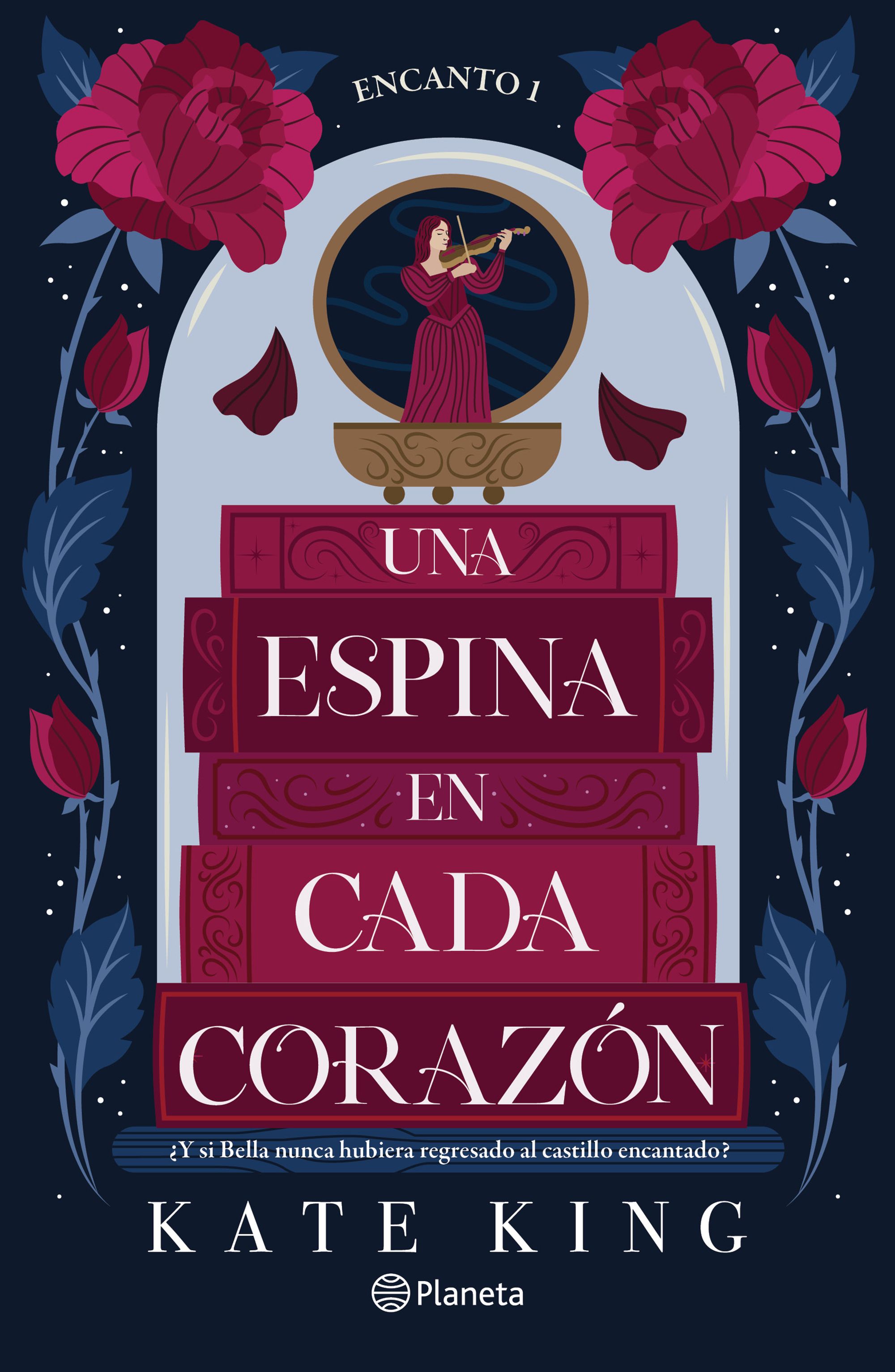 Encanto 1. Una espina en cada corazón