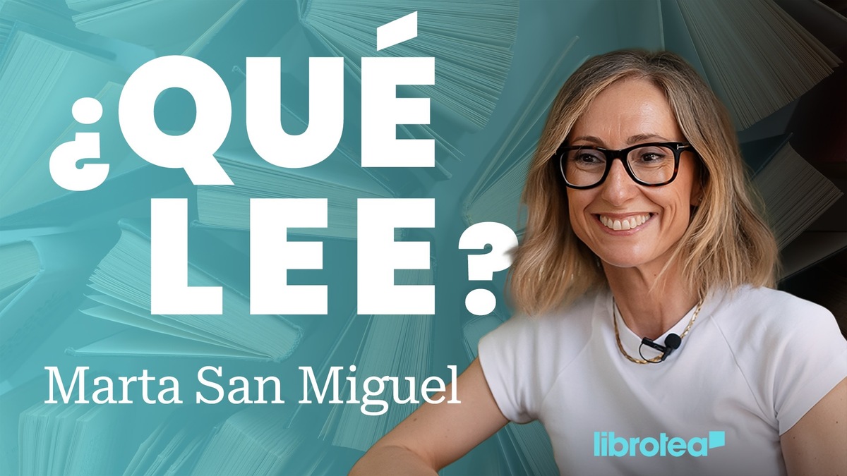 ¿Qué lee Marta San Miguel?