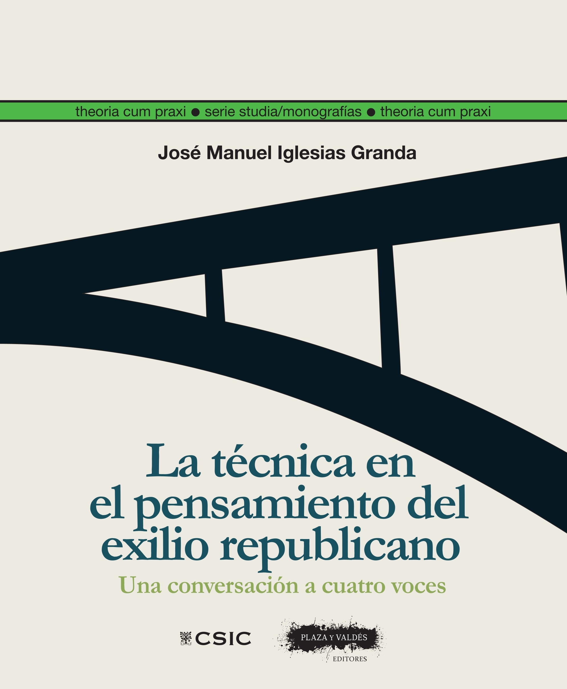 La técnica en el pensamiento del exilio republicano