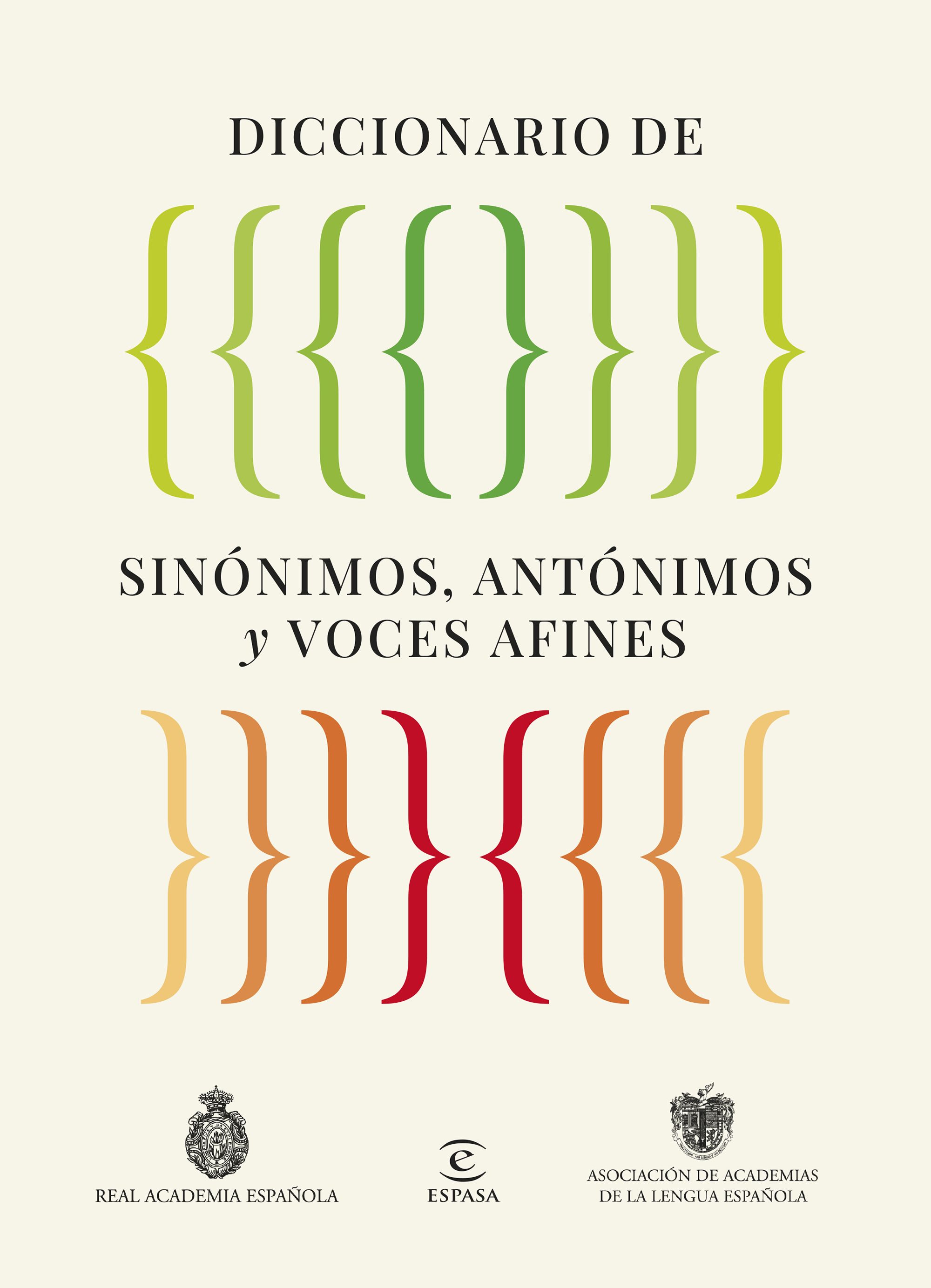 Diccionario de sinónimos, antónimos y voces afines