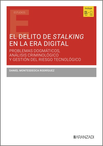El delito de stalking en la era digital
