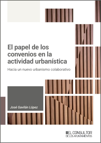 El papel de los convenios en la actividad urbanística