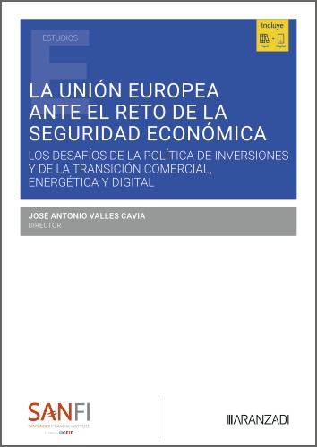 La Unión Europea ante el reto de la seguridad económica