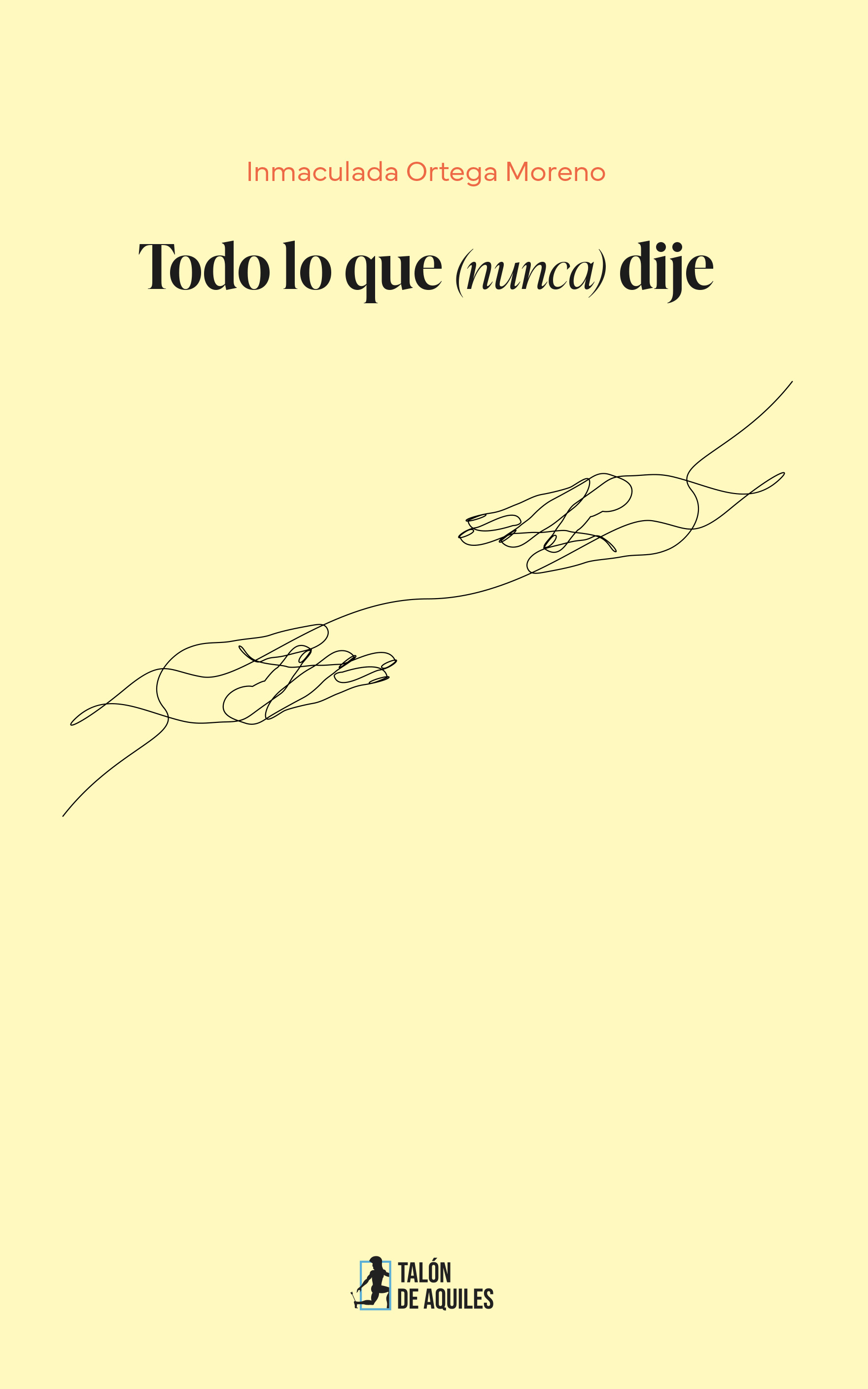 Todo lo que (nunca) dije