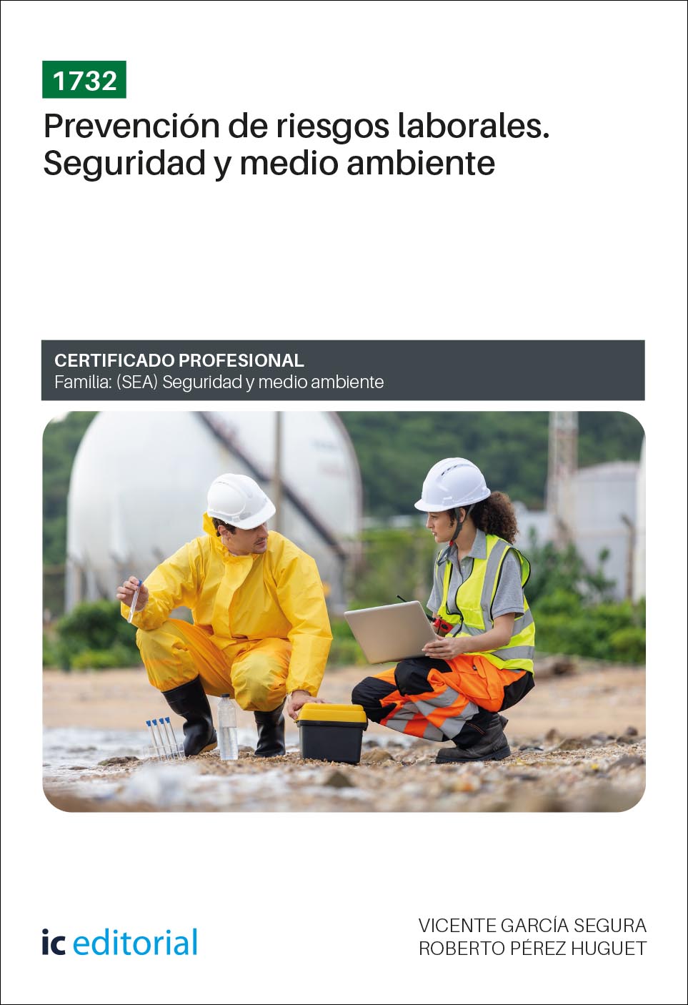 1732. Nivel básico en prevención de riesgos laborales. Seguridad y medio ambiente