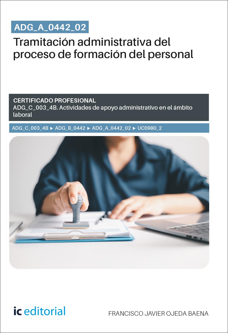 ADG_A_0442_02. Tramitación administrativa del proceso de formación del personal