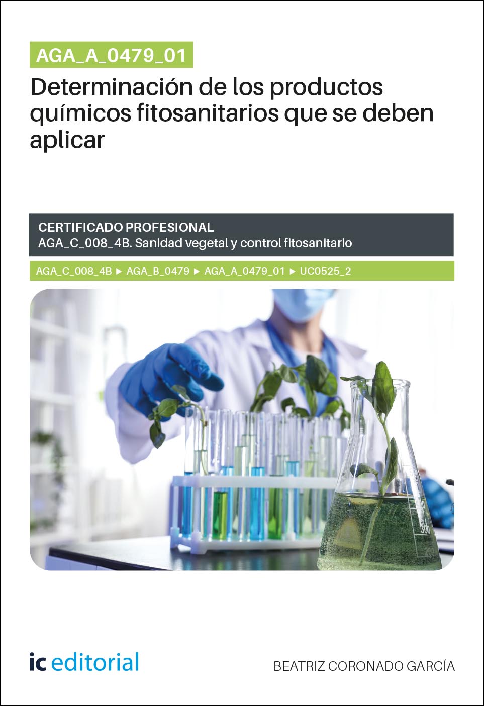 AGA_A_0479_01. Determinación de los productos químicos fitosanitarios que se deben aplicar