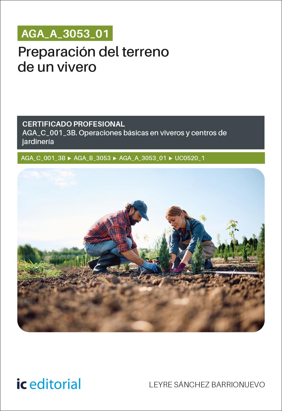 AGA_A_3053_01. Preparación del terreno de un vivero