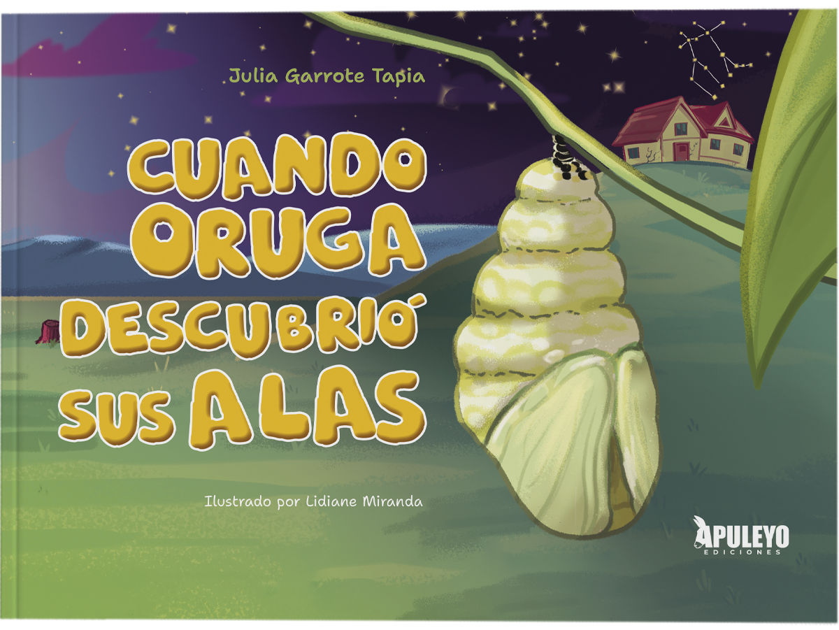 Cuando Oruga descubrió sus alas