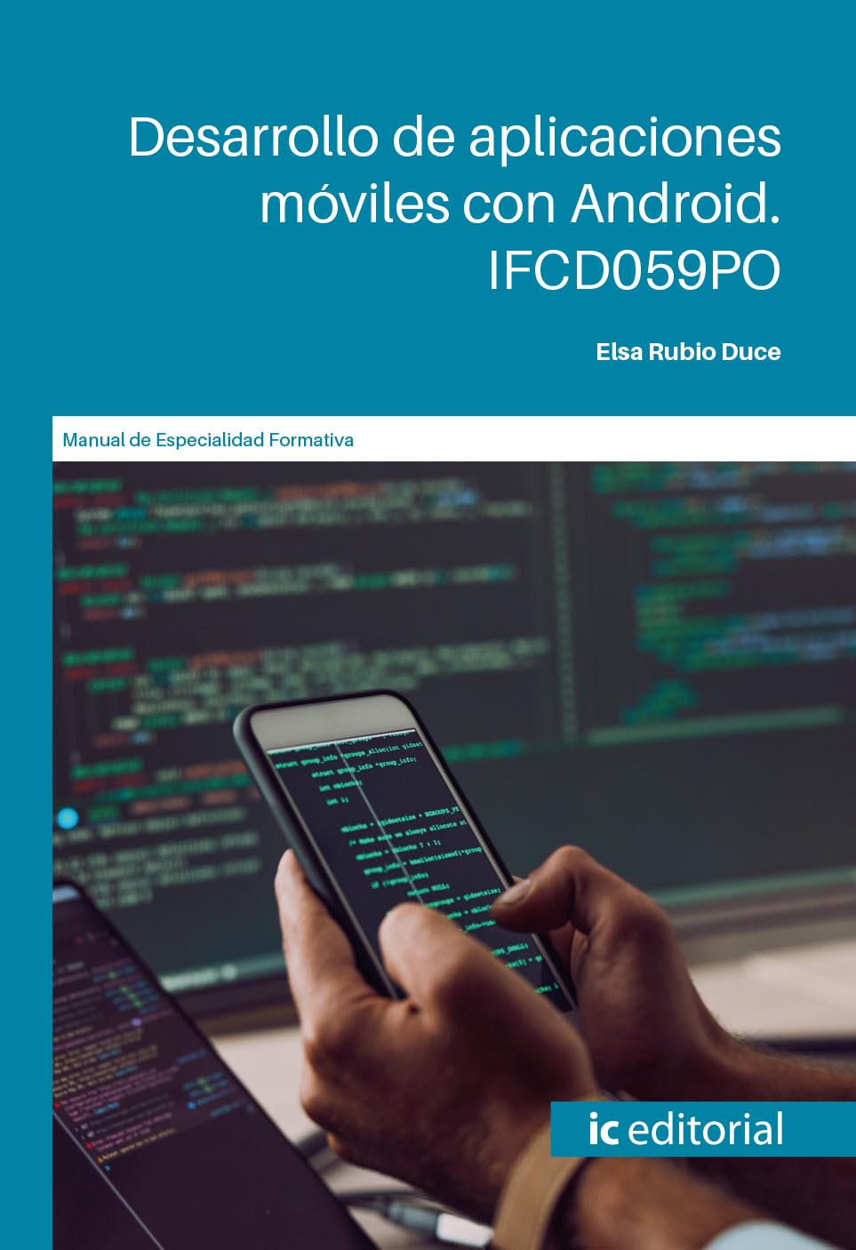 Desarrollo de aplicaciones móviles con android. IFCD059PO