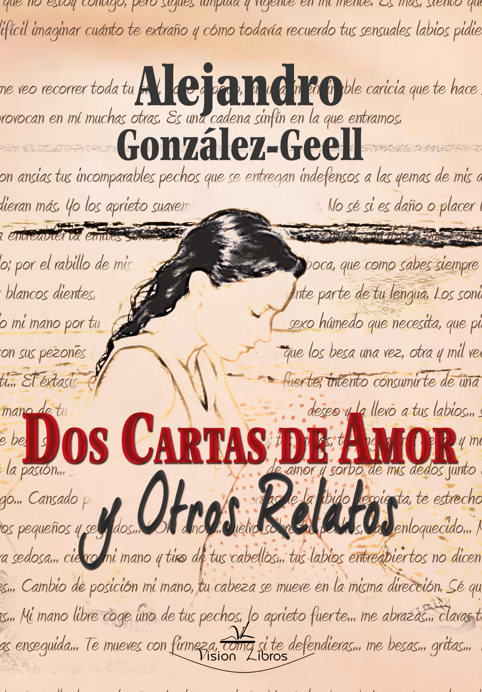 Dos cartas de amor y otros relatos