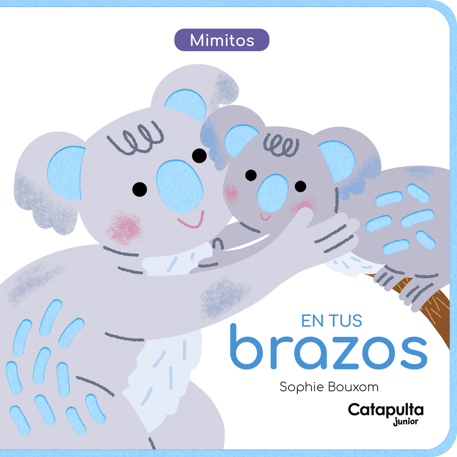 En tus brazos (Colección Mimitos)