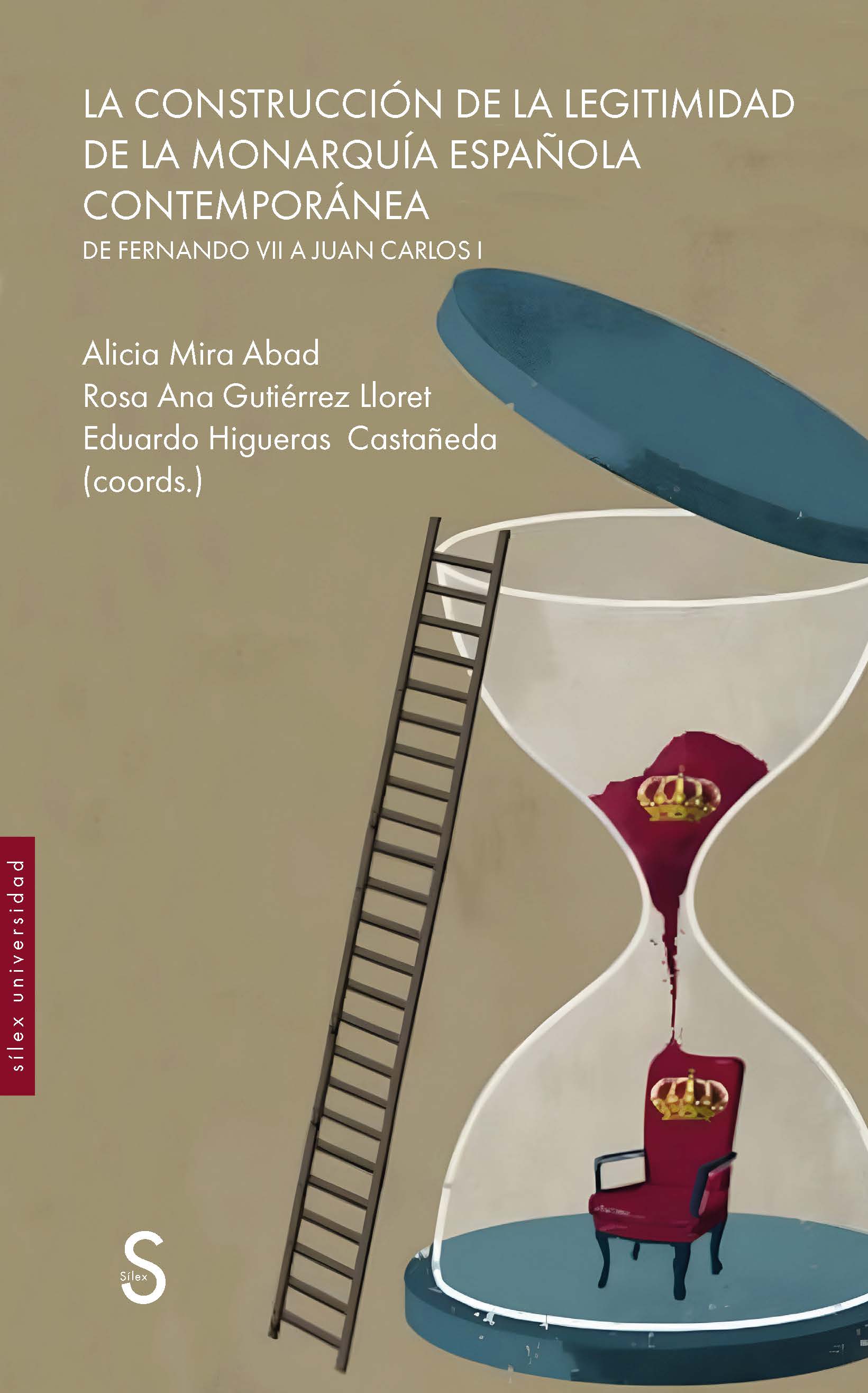 La construcción de la legitimidad de la monarquía española contemporánea