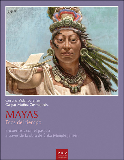MAYAS. Ecos del tiempo