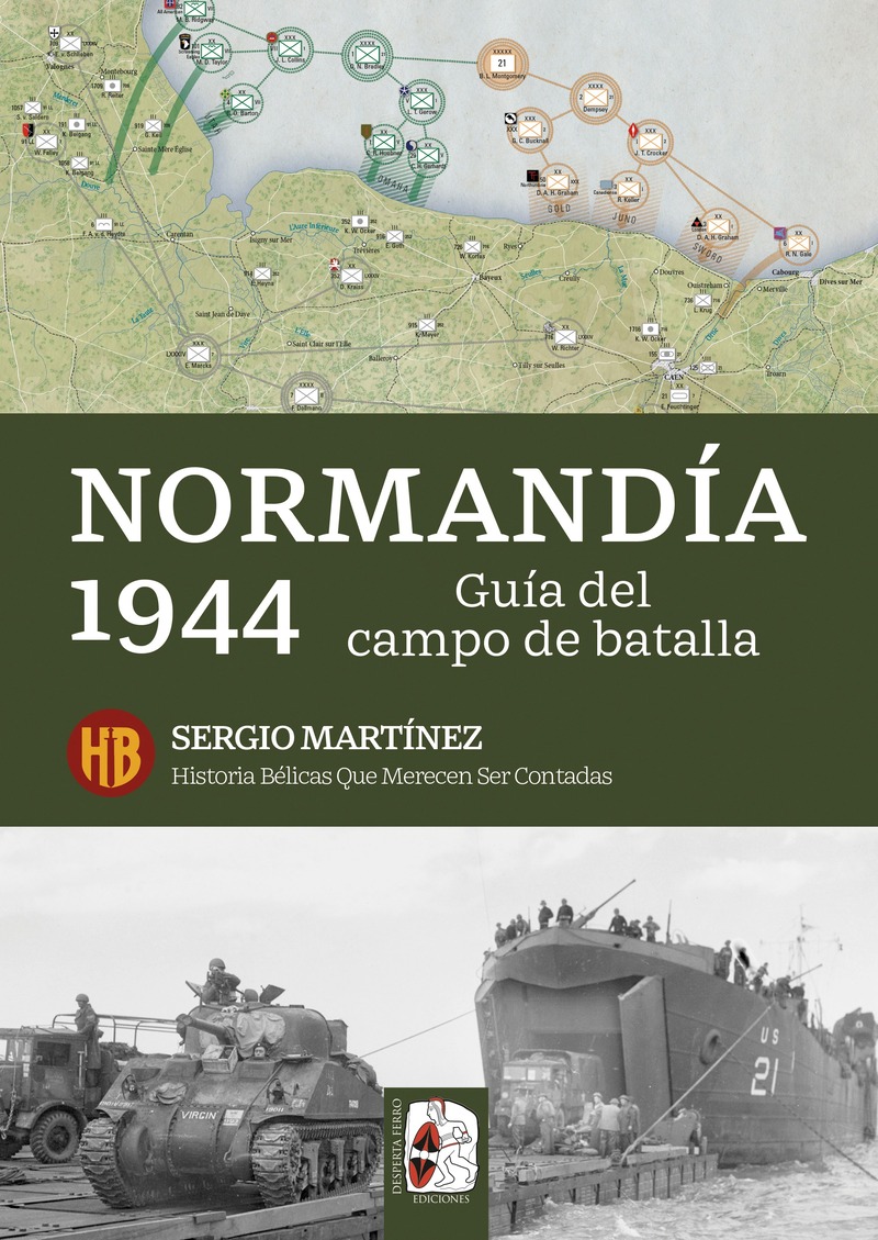 Normandía 1944. Guía de la batalla