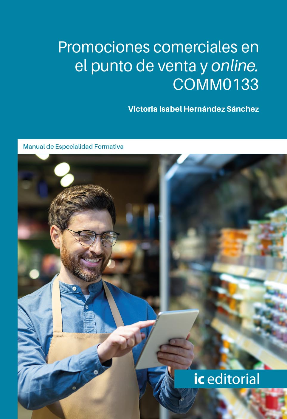 Promociones comerciales en el punto de venta y online. COMM0133