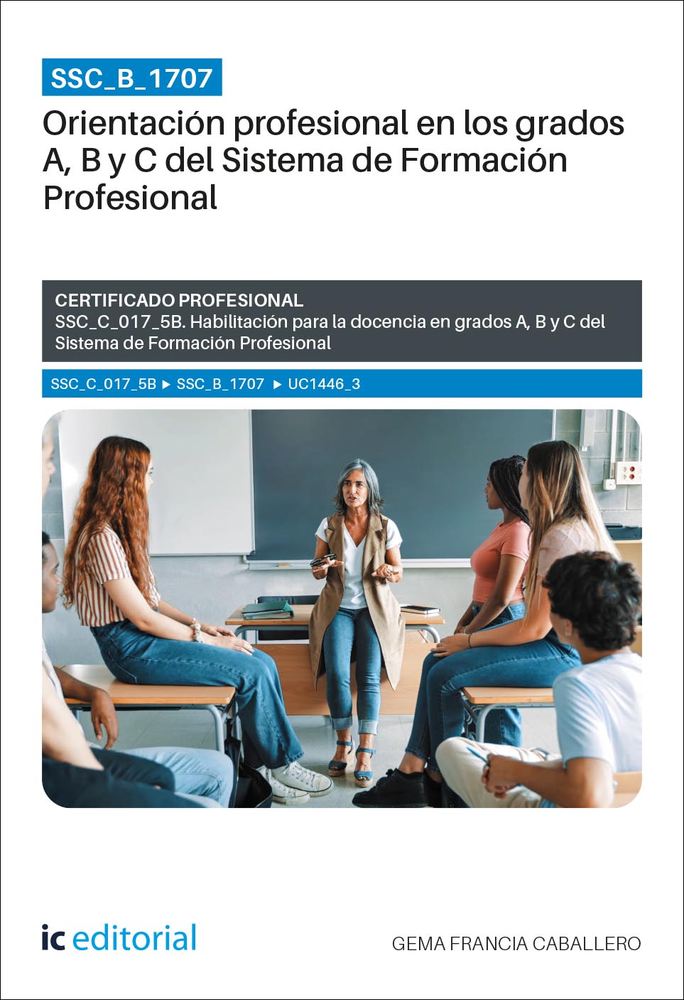 SSC_B_1707. Orientación profesional en los grados A, B y C del Sistema de Formación Profesional