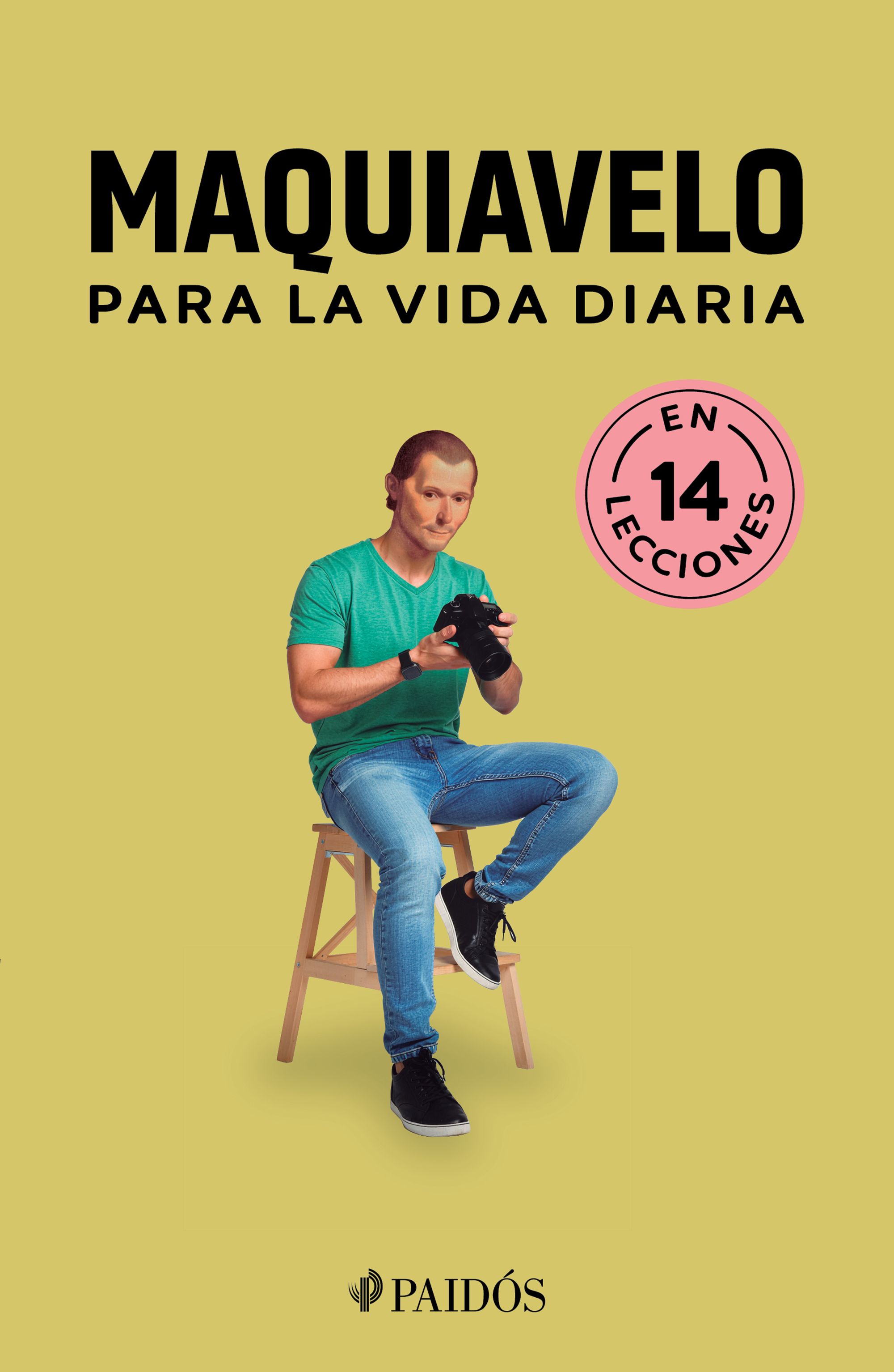 Maquiavelo para la vida diaria