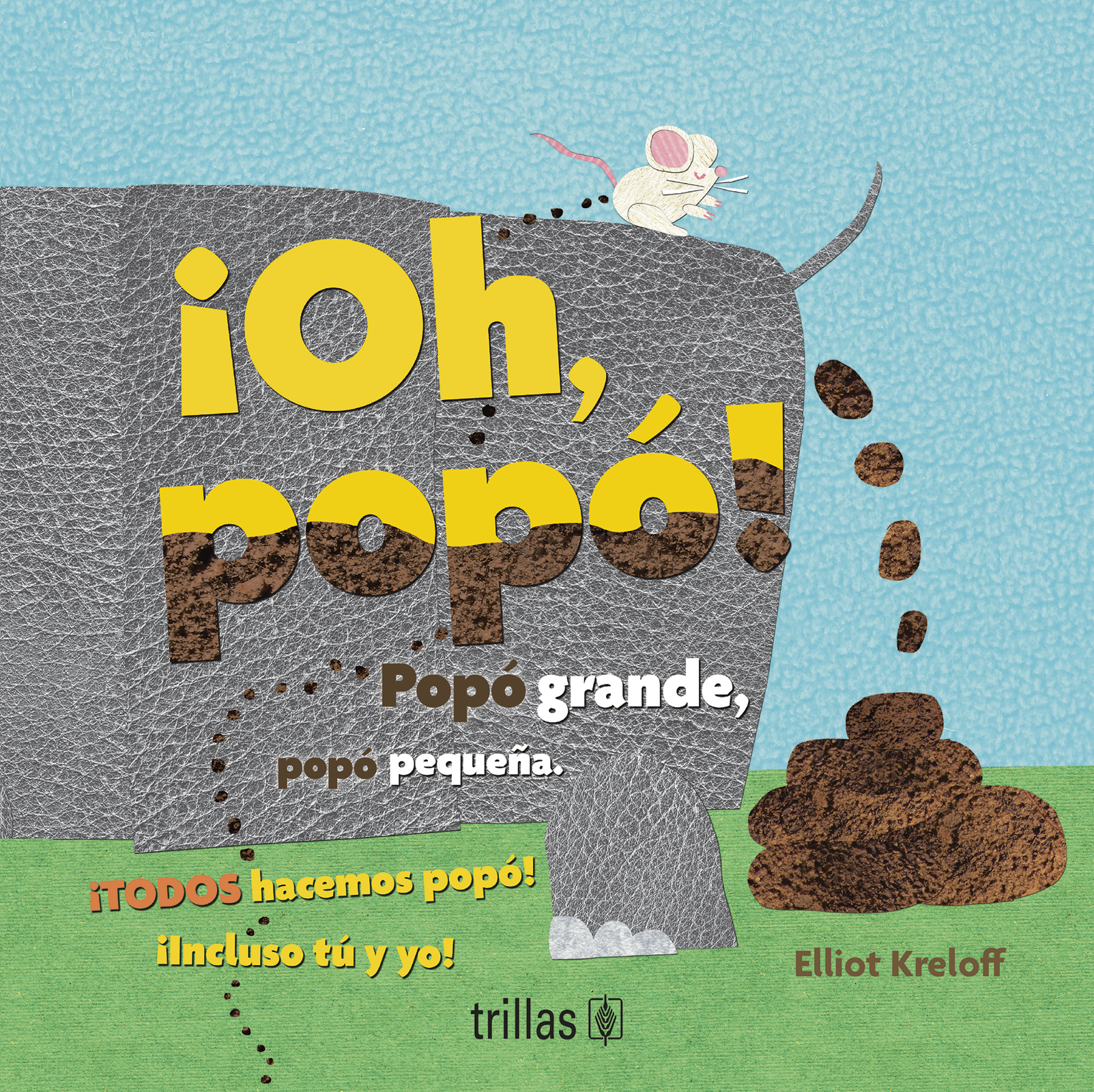 ¡Oh, popó!