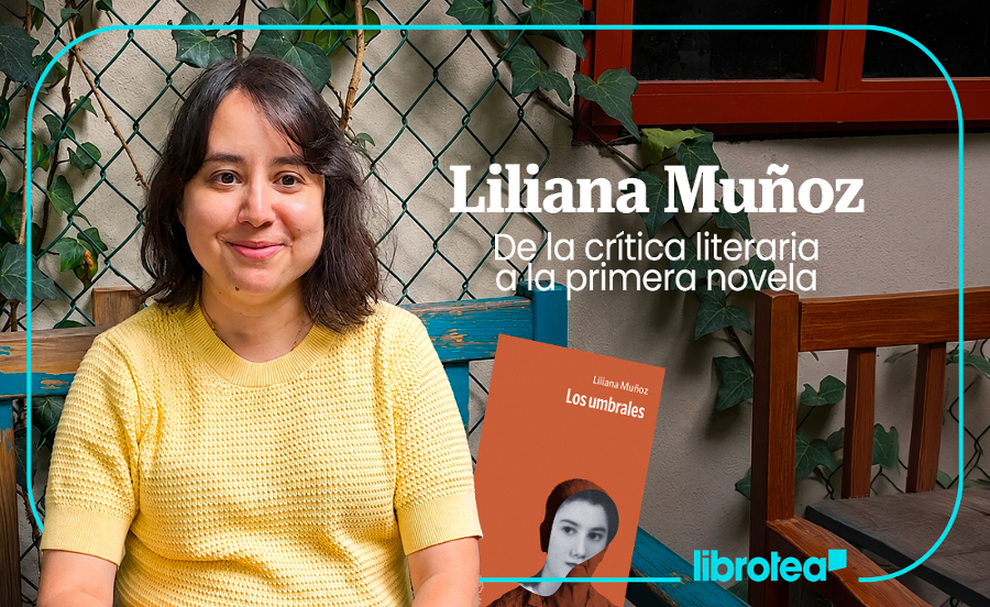 Liliana Muñoz y las vidas ordinarias que merecen ser contadas