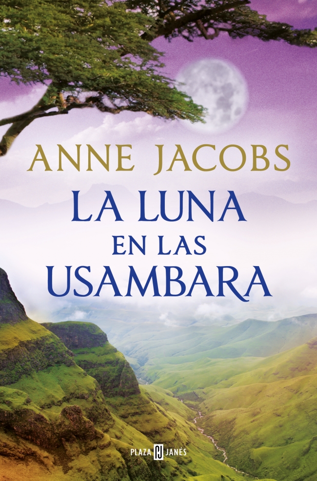 La luna en las Usambara (Sueños de África 2)