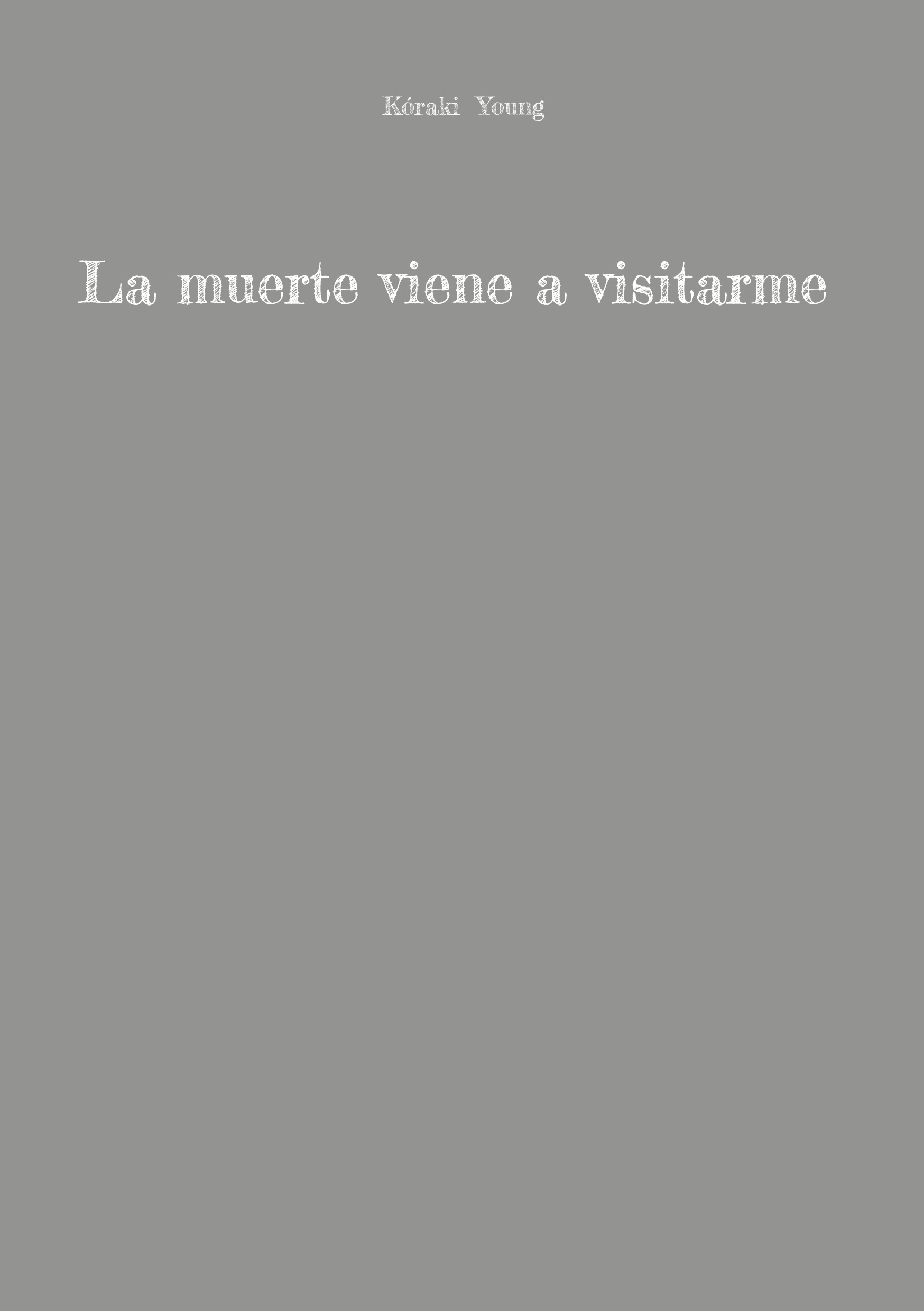 La muerte viene a visitarme