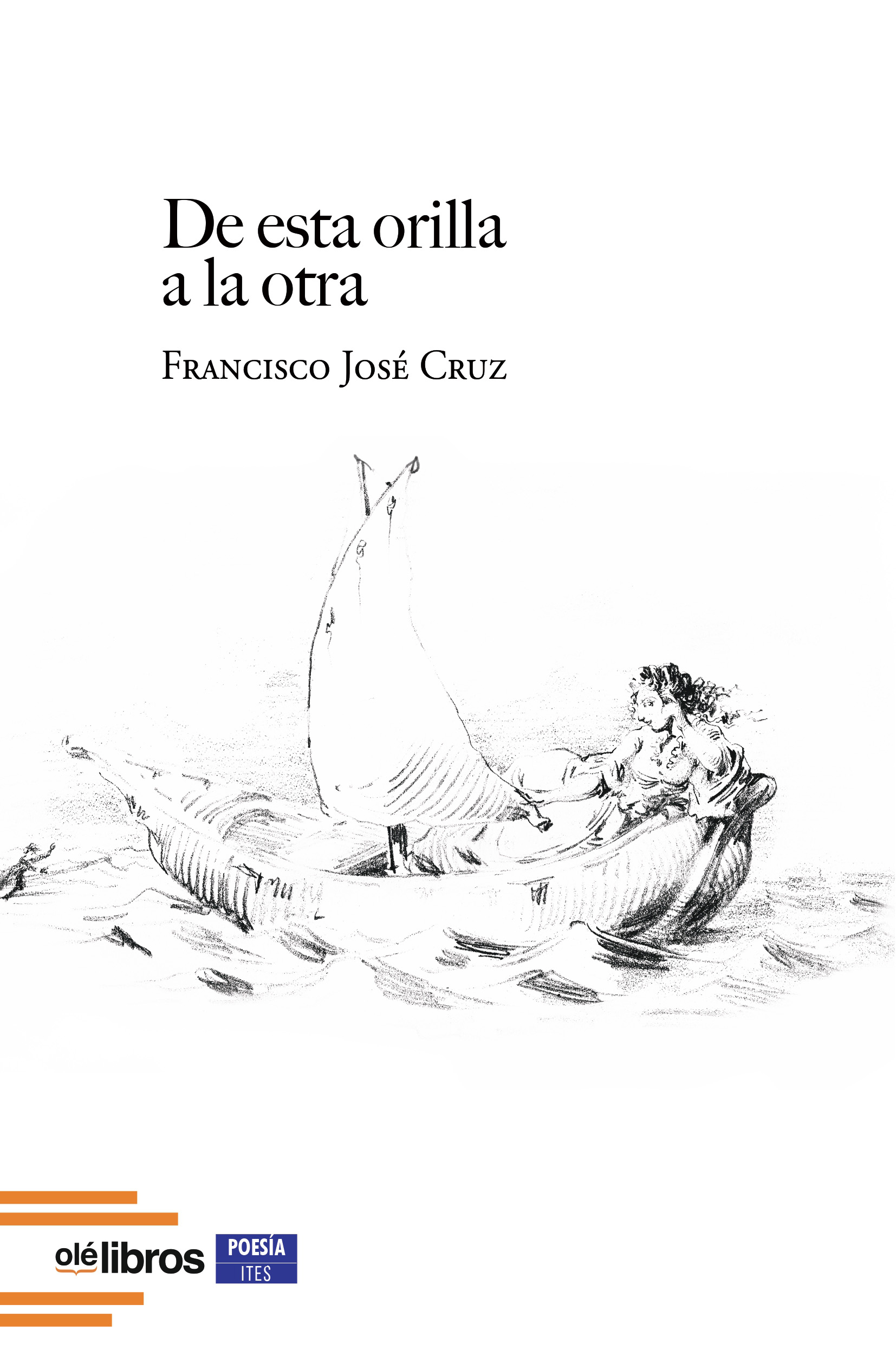 De esta orilla a la otra