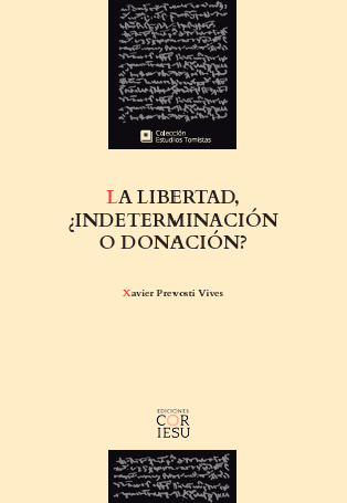 La libertad, ¿indeterminación o donación?