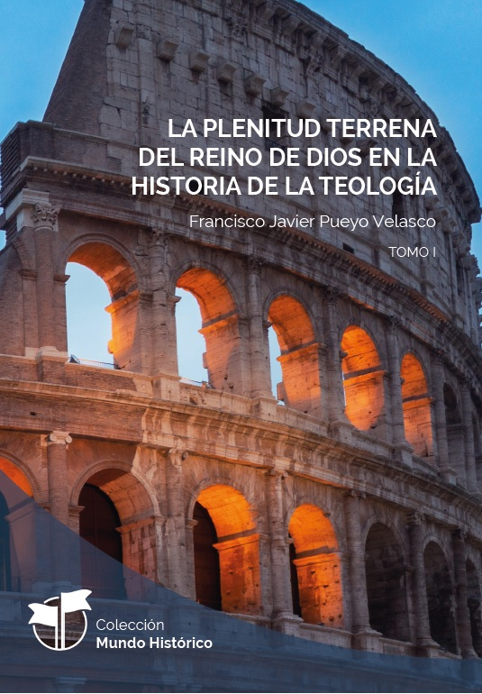 La plenitud terrena del Reino de Dios en la historia de la teología