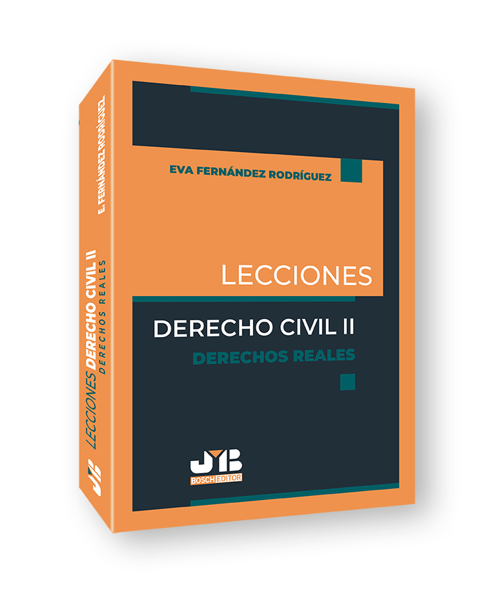 Lecciones. Derecho Civil II. Derechos Reales