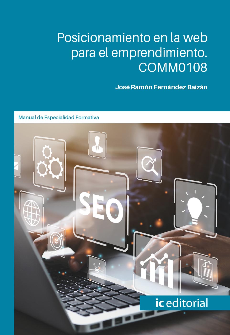 Posicionamiento en la web para el emprendimiento. COMM0108