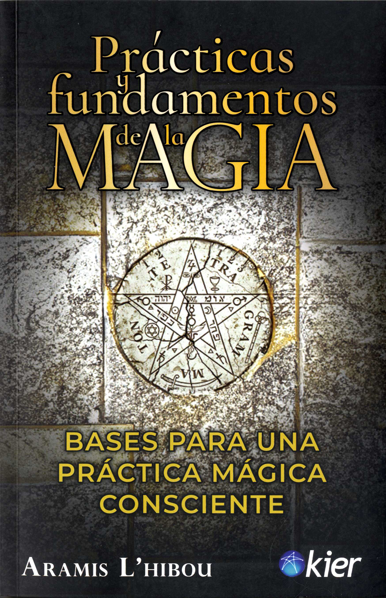 Prácticas y fundamentos de la magia