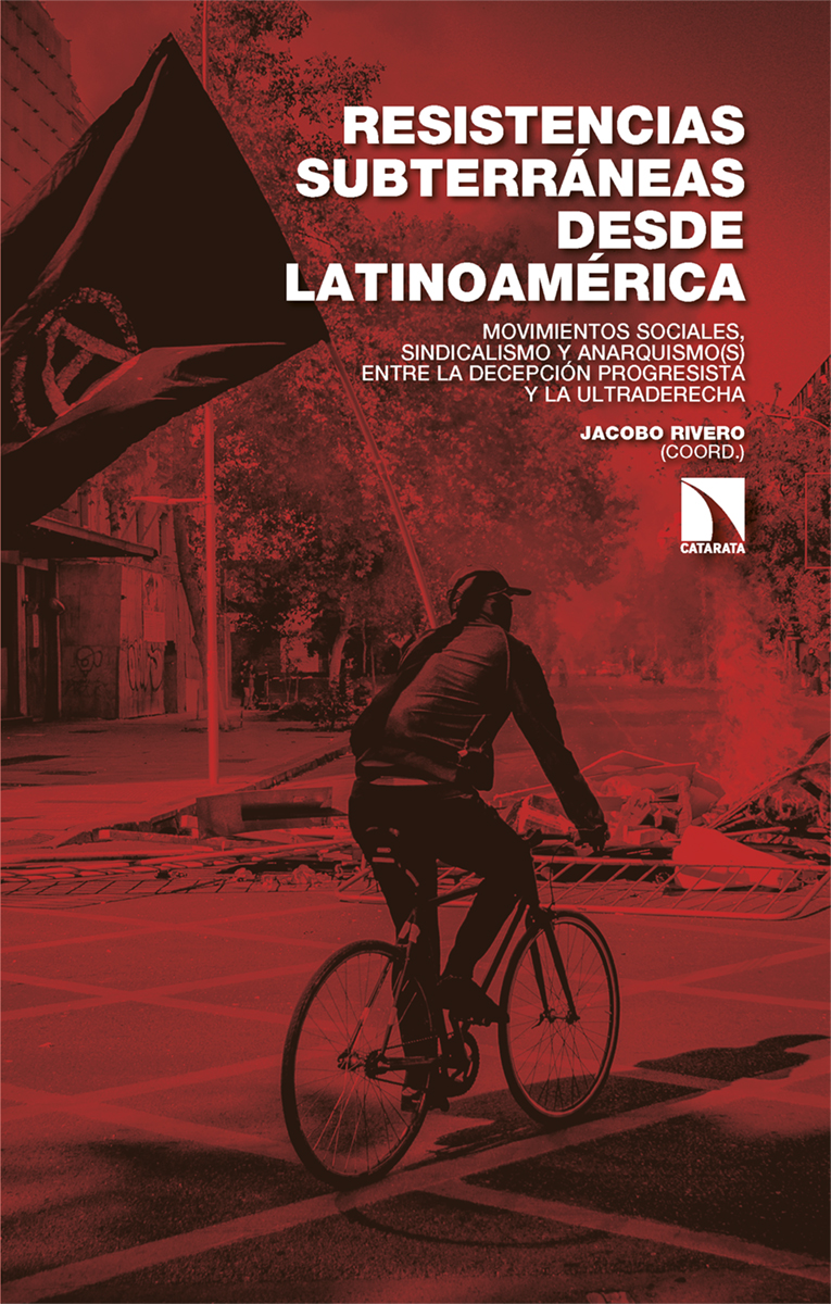 Resistencias subterráneas desde Latinoamérica