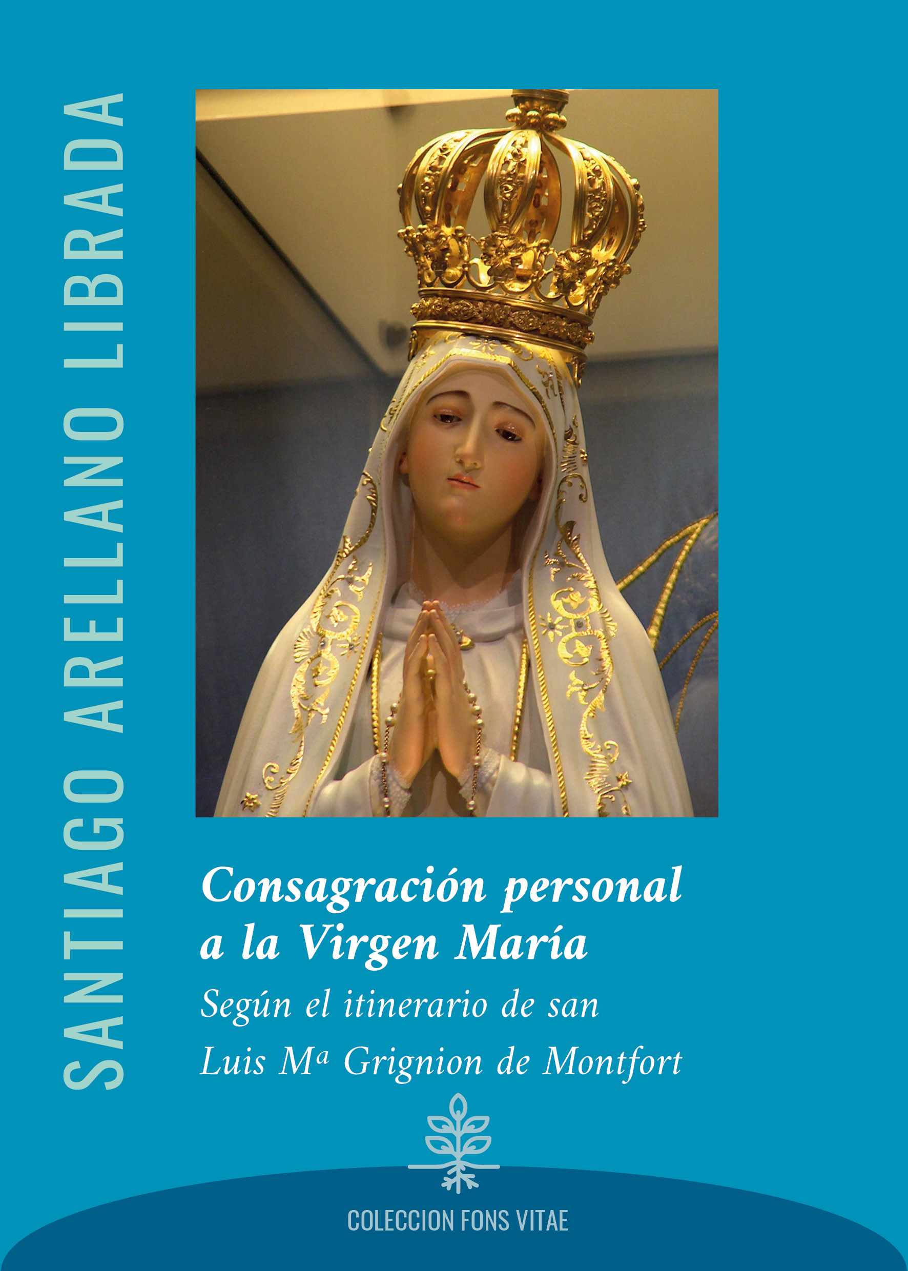 Consagración personal a la Virgen María