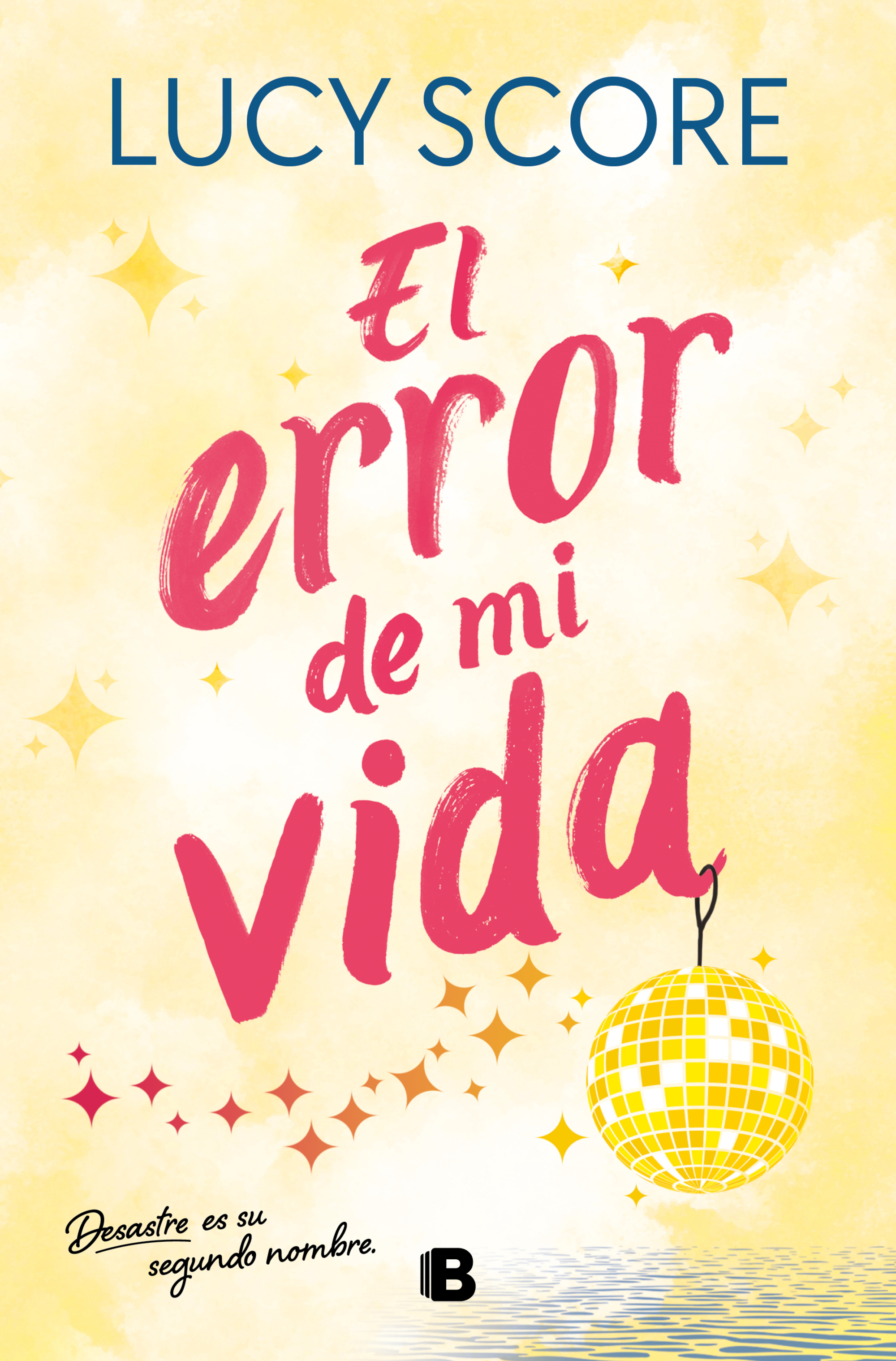 El error de mi vida ( Story Lake 2 )