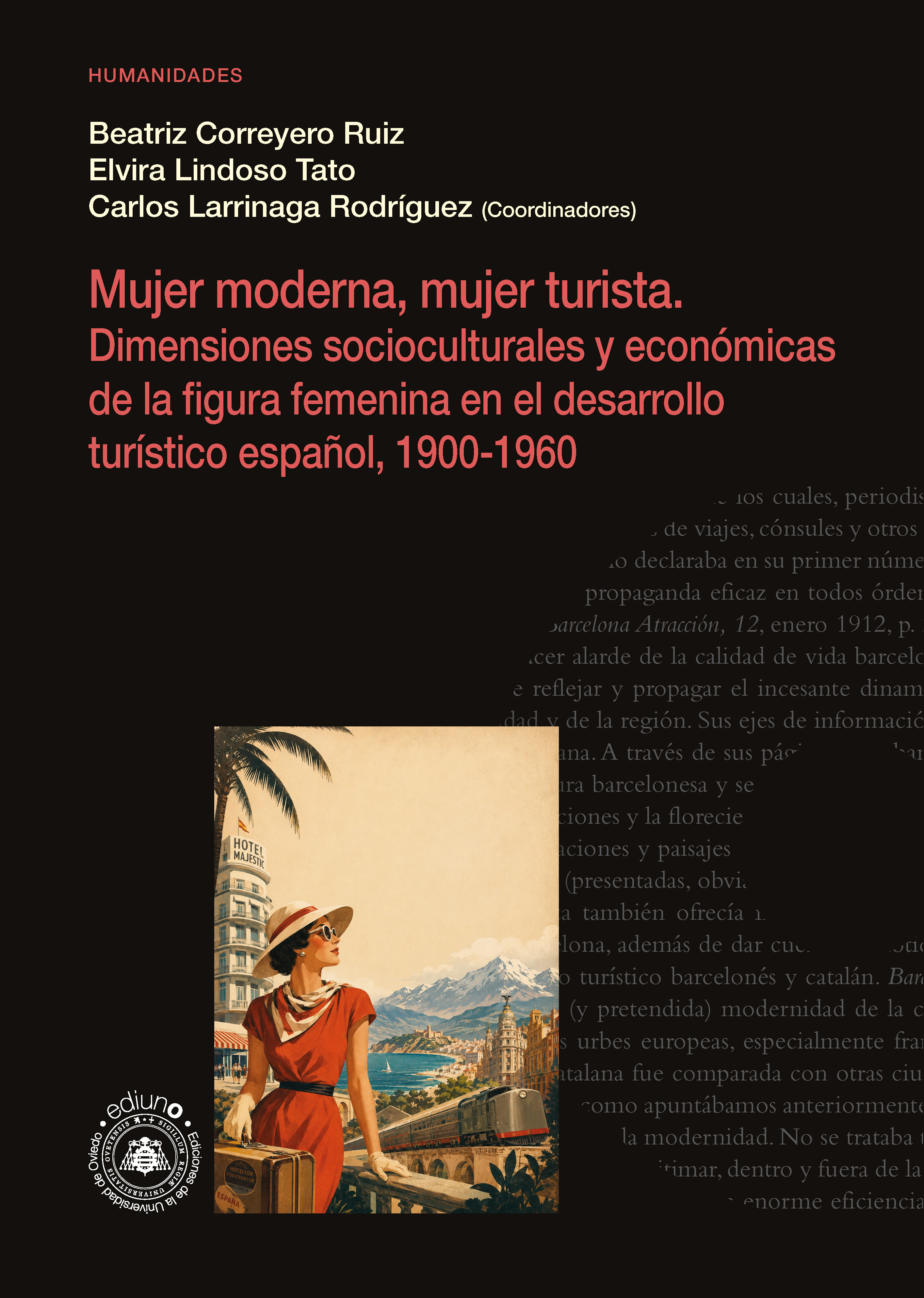 Mujer moderna, mujer turista. Dimensiones socioculturales y económicas de la figura femenina en el desarrollo turístico español, 1900-1960