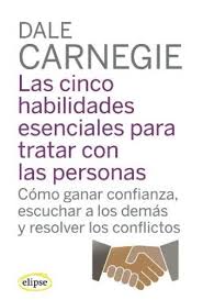 Las cinco habilidades esenciales para tratar con las personas