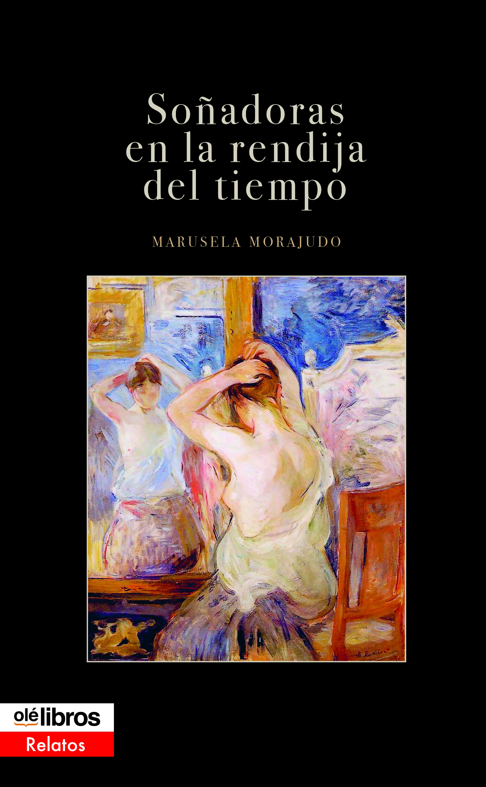 Soñadoras en la rendija del tiempo