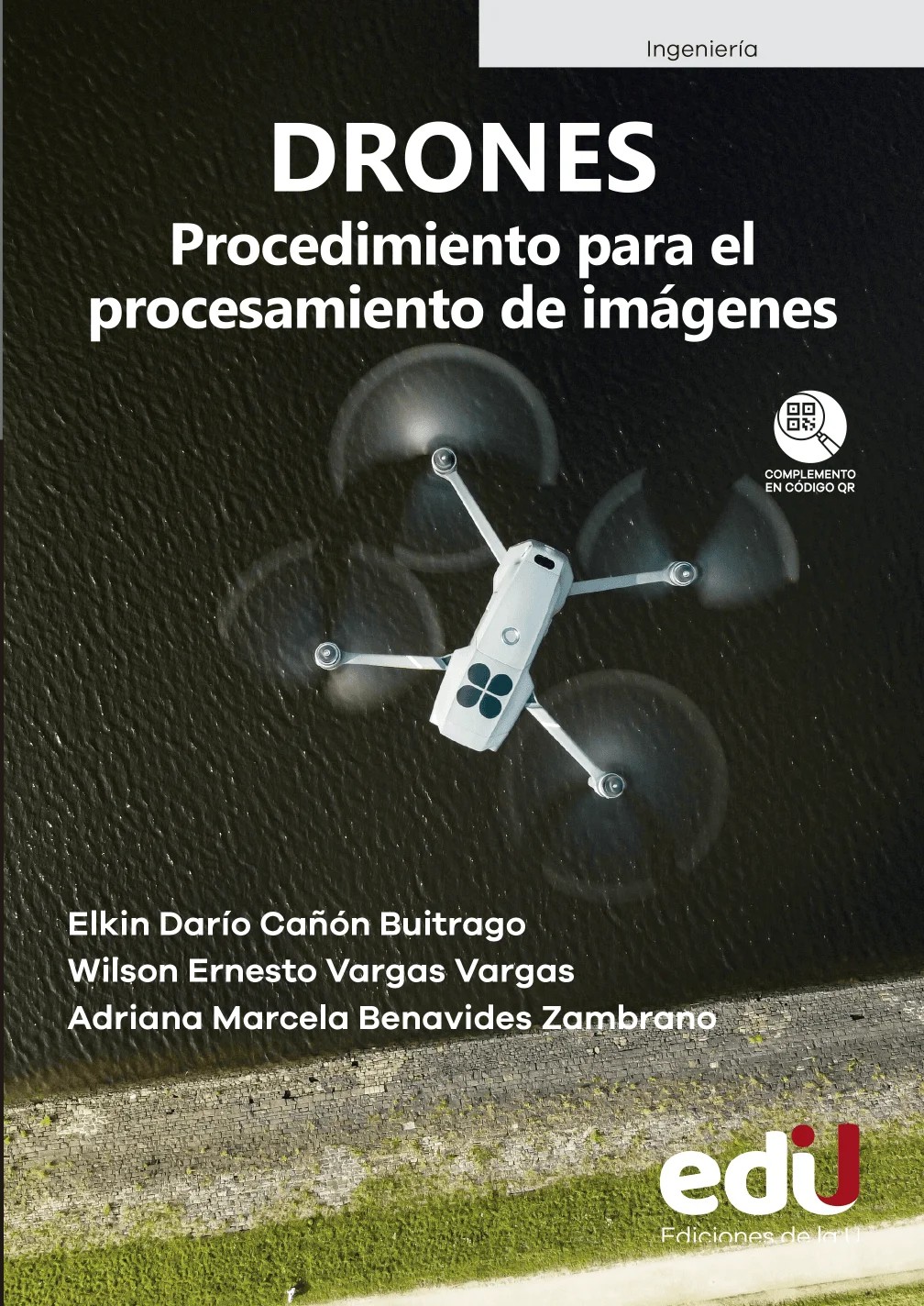 Drones: Procedimiento para el procesamiento de imágenes