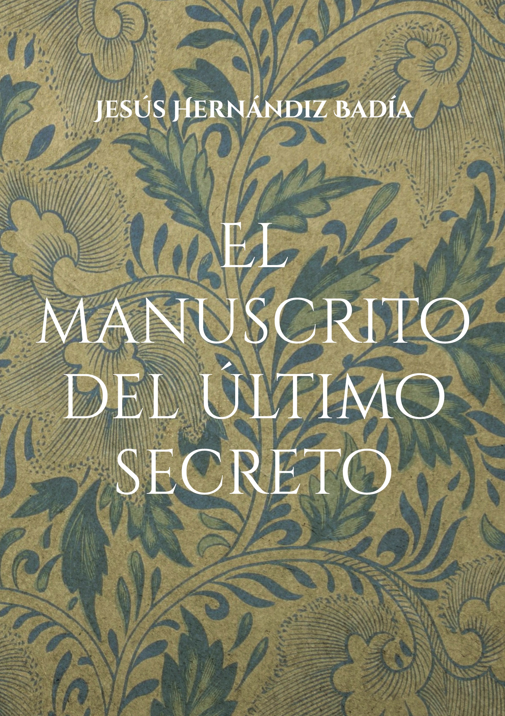 El manuscrito del último secreto