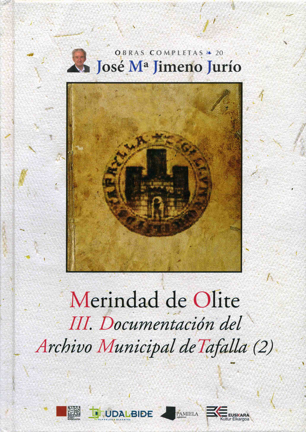 Merindad de Olite. III. Documentación del Archivo Municipal de Tafalla (2)